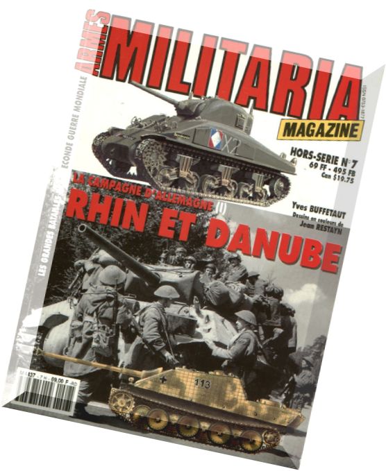 Histoire & Collections – Armes Militaria Magazine HS 07 – La Campagne D’Allemagne (I) Rhin Et Danube