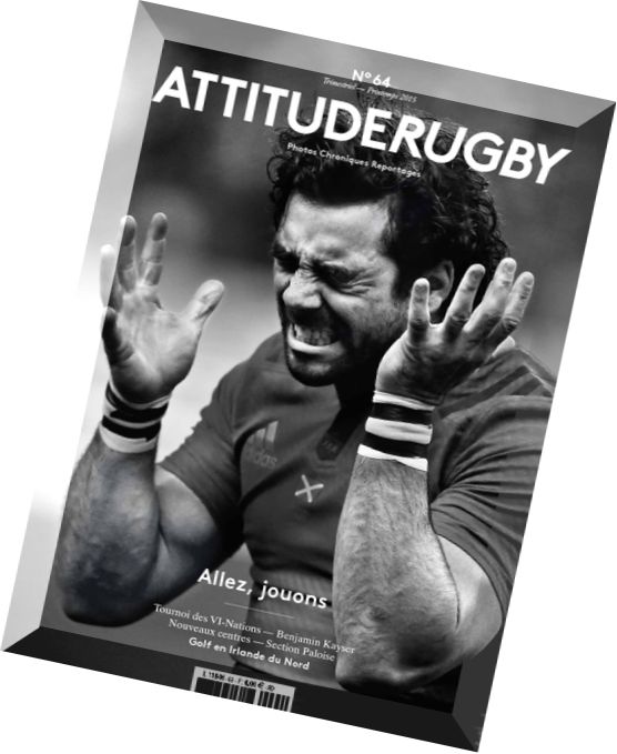 Attitude Rugby N 64 – Printemps 2015