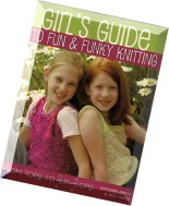 Girl’s Guide to Fun and Funky Knitting- Tops to Flip Flops