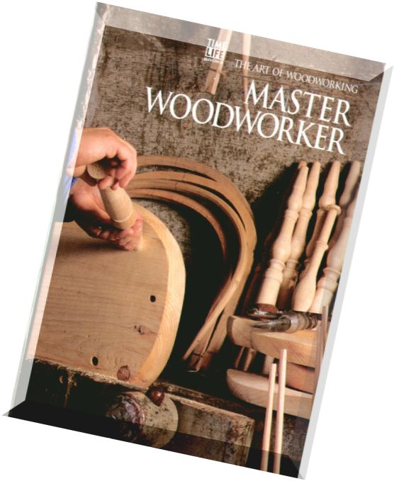 The Art of Woodworking – Master Woodworker