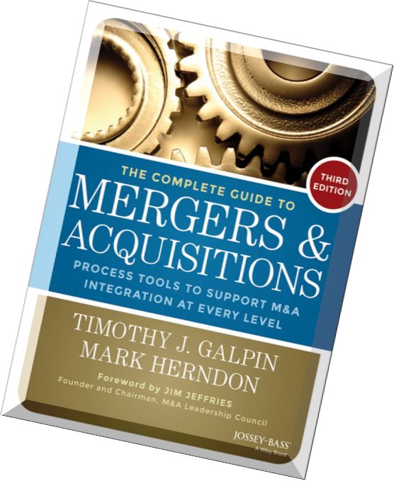 Download The Complete Guide To Mergers And Acquisitions Process Tools 