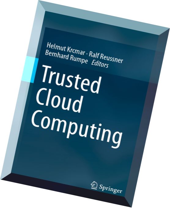 Trusted Cloud Computing