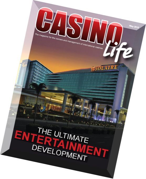 Casino Life – May 2015