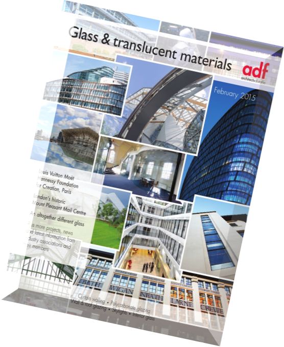 Architects Datafile (ADF) – Glass & translucent materials Supplement – February 2015