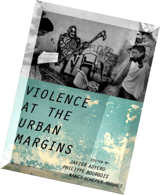 Violence at the Urban Margins