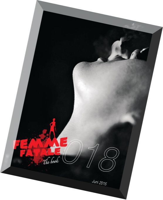 FEMME FATALE N 018 – Juni 2015