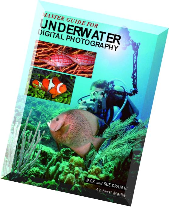 Amherst Media – Master Guide for Underwater Digital Photography