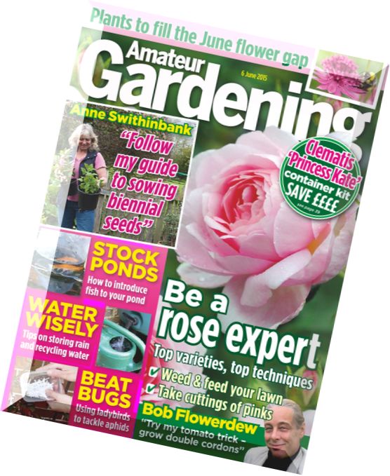 Amateur Gardening – 6 June 2015