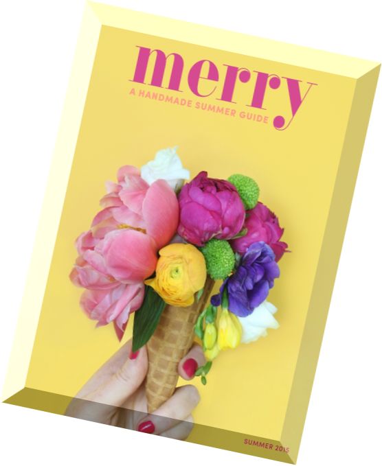 Merry – A Handmade Holiday Guide – Summer 2015