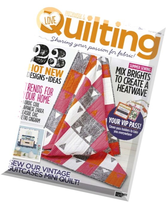 Love Patchwork & Quilting – Issue 23