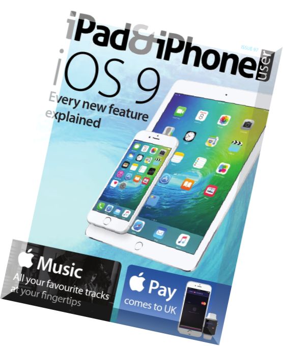 iPad & iPhone User – Issue 97, 2015