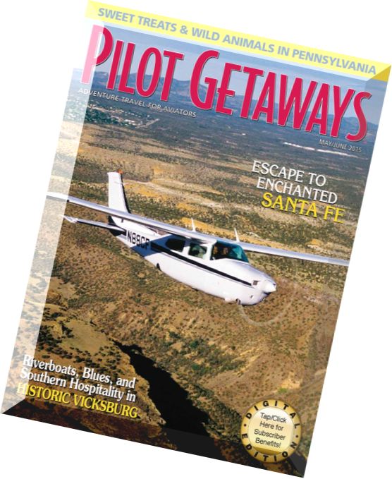 Pilot Getaways – May-June 2015
