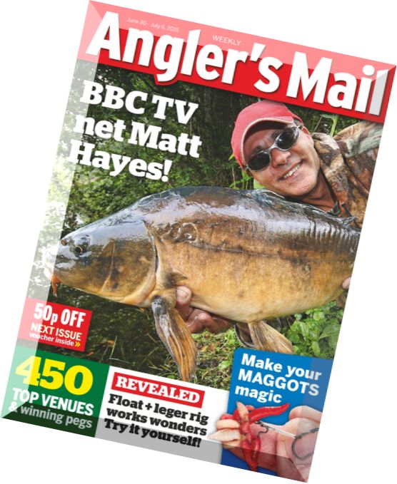 Angler’s Mail UK – 30 June 2015