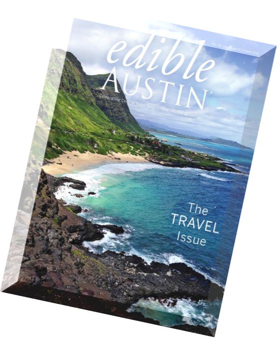 Edible Austin – Travel Special July-August 2015