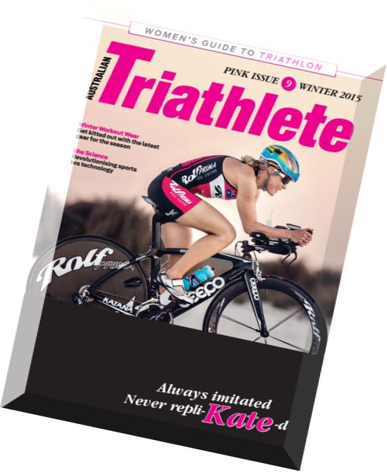 Australian Triathlete Pink – Issue 9, Winter 2015