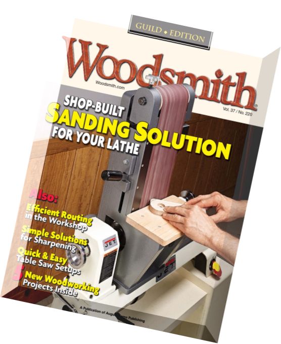 Woodsmith Magazine – Guild Edition Issue 220, August-September 2015