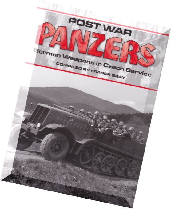 Postwar Panzers – German Weapons in Czech Services