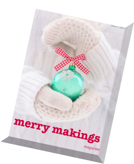 Merry Makings – Issue 1, 2013