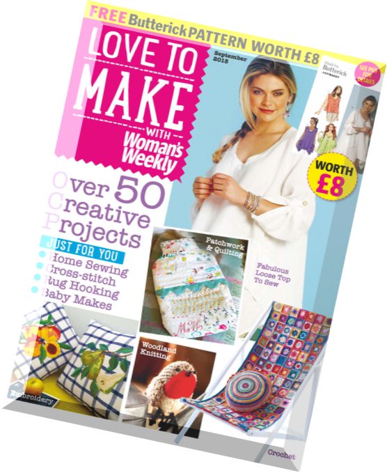 Love To Make with Woman’s Weekly – September 2015