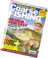 Improve Your Coarse Fishing – Issue 302