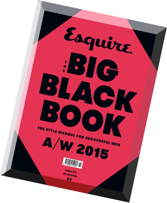 Esquire UK – The Big Black Book – Autumn – Winter 2015