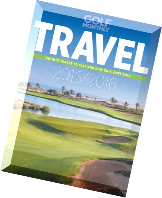 Golf Monthly – Travel 2015-2016