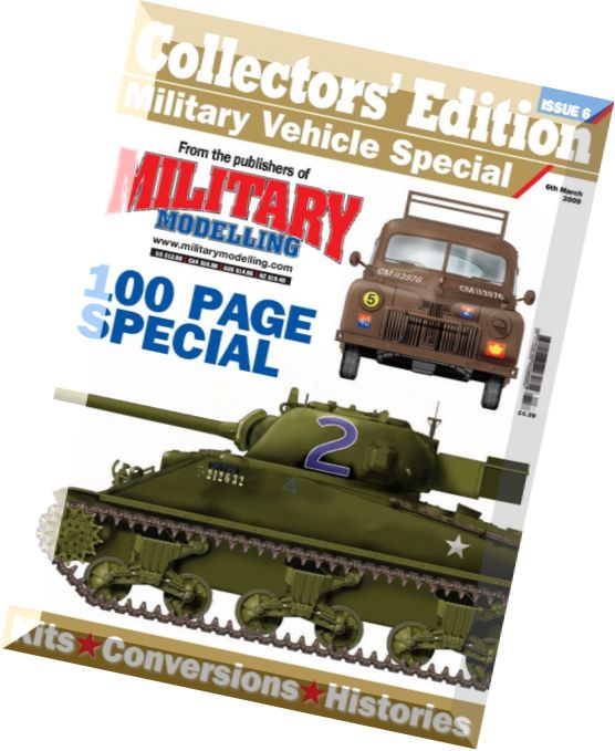 Military Modelling – Vol.39 N 03 2009 Military Vehicle Special Collectors’ Editions N 6