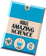 How It Works Book of Amazing Science 1st Edition