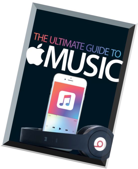 The Ultimate Guide To Apple Music 1st Edition