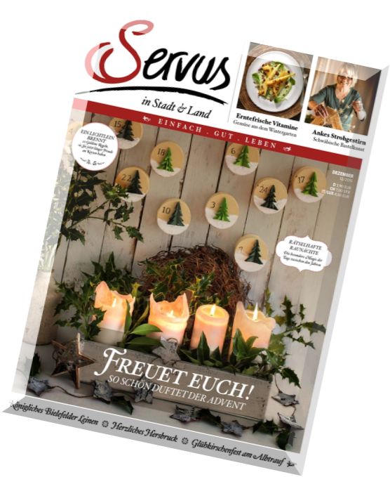 Servus – (Einfach – Gut – Leben) Magazin Dezember 2015