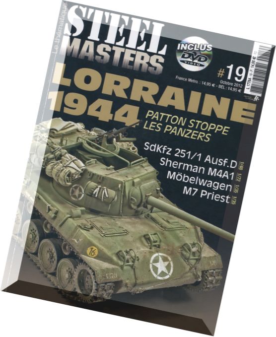 Steel Masters – Thematique N 19, Lorraine 1944