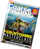 Improve Your Coarse Fishing – Issue 304