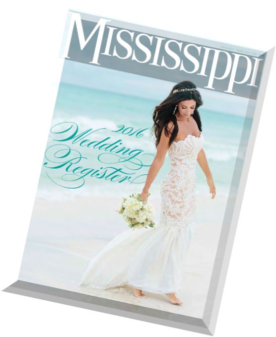 Mississippi Magazine – January-February 2016