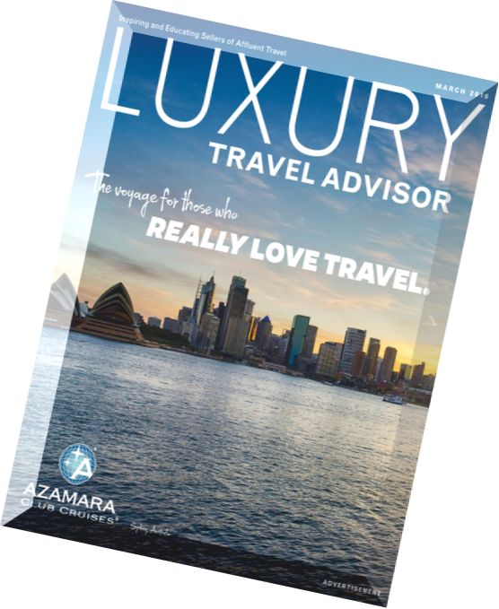 Luxury Travel Advisor – March 2016