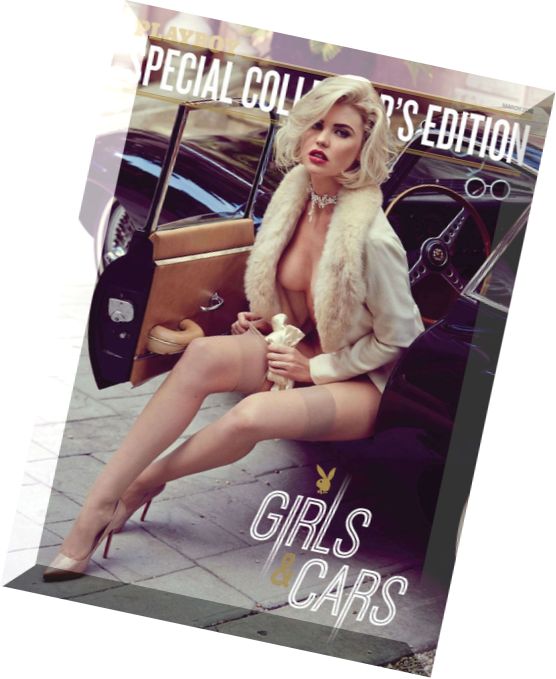 Playboy Special Collector’s Edition – Girls & Cars (March 2016 – Volume 03)
