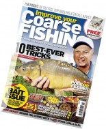 Improve Your Coarse Fishing – Issue 311, 2016