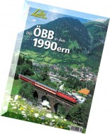 Eisenbahn Journal Bahnen + Berge Die OBB in den 1990ern – Nr.1, 2016