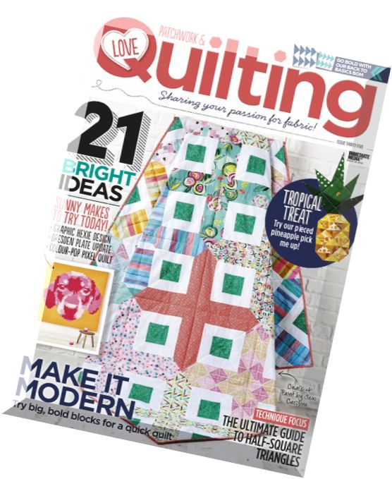 Love Patchwork & Quilting – Issue 35, 2016