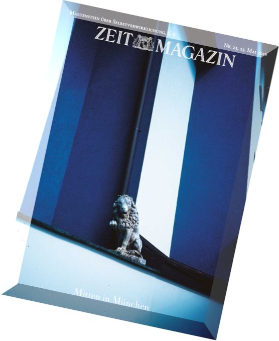 Zeit Magazin – 25 Mai 2016