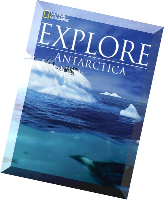 National Geographic – Explore Antarctica 2015