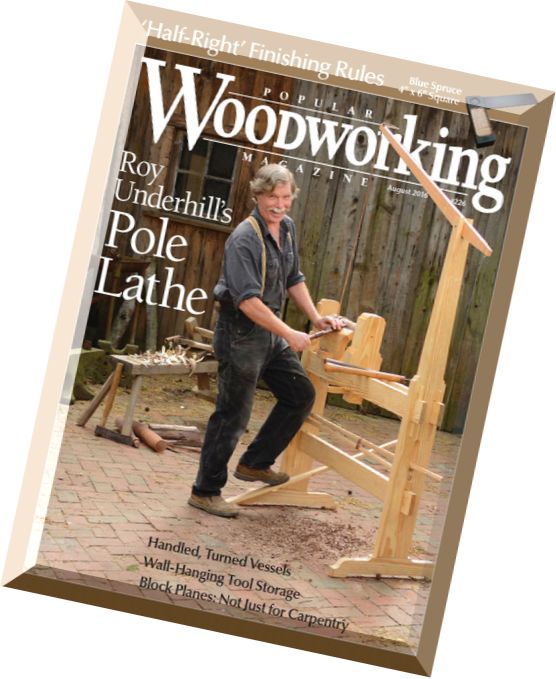 Popular Woodworking – August-September 2016
