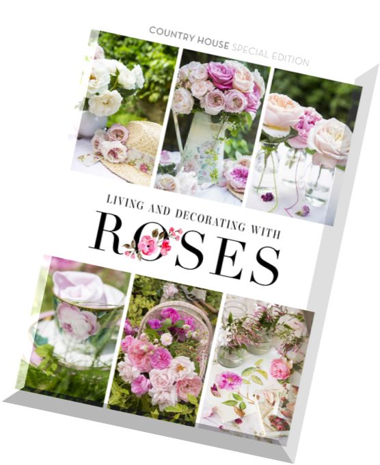 Country House – Living and Decorating with Roses 2016