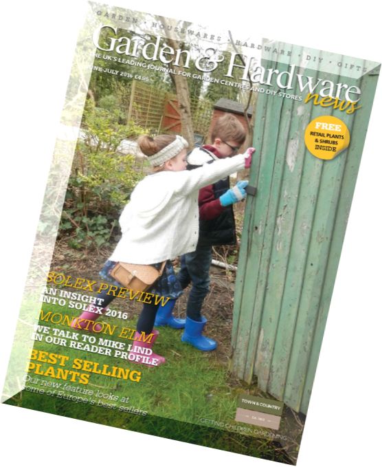 Garden And Hardware News – June-July 2016