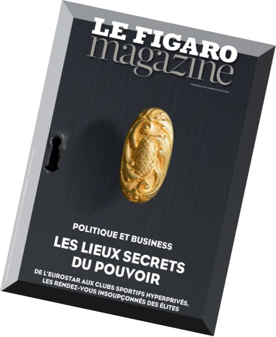 Le Figaro Magazine – 24 Juin 2016