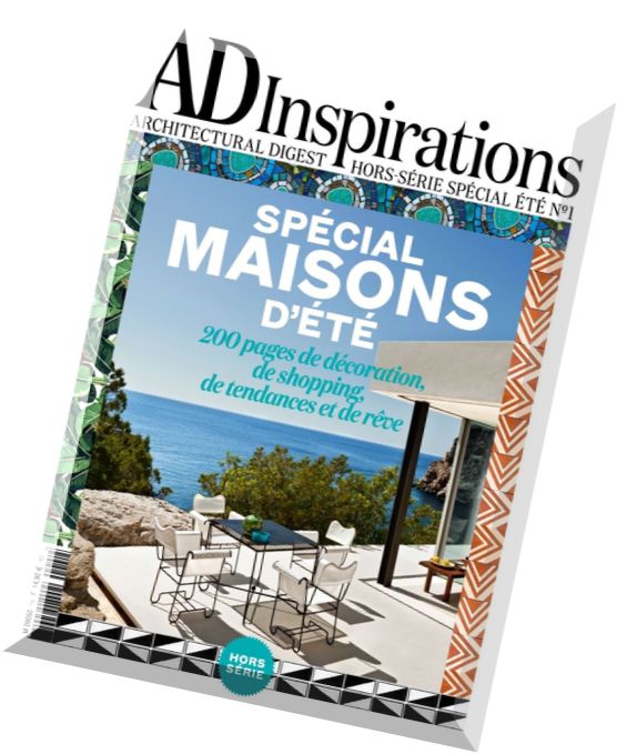 AD Architectural Digest France – Hors Serie Inspirations N 1, Ete 2016