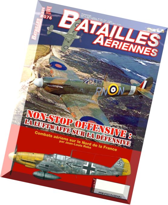 Batailles Aeriennes – N 76, Avril-Mai-Juin 2016