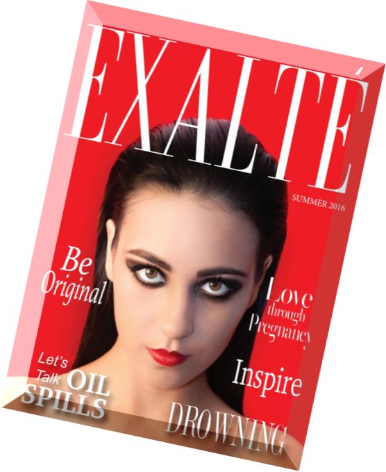 Exalte’ Magazine – Summer 2016