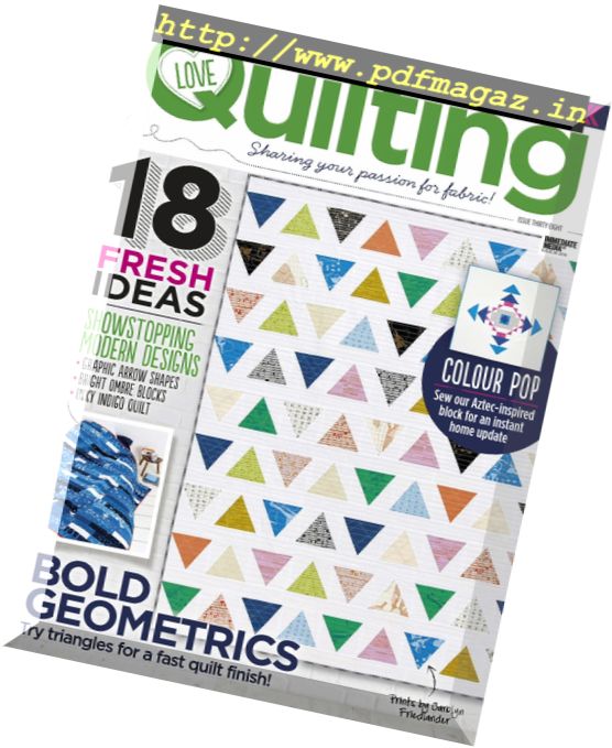 Love Patchwork & Quilting – Issue 38, 2016