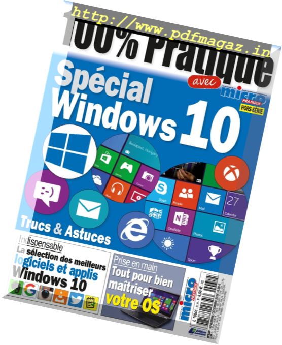 Micro Pratique – Hors Serie Special Windows 10 – Novembre-Decembre 2016
