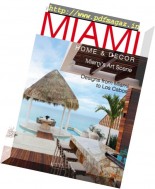 Florida Design’s Miami Home & Decor – Volume 12 Issue 3 2016